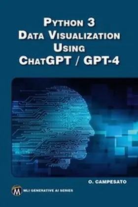 Campesato | Python 3 Data Visualization Using ChatGPT / GPT-4 | E-Book | sack.de