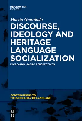 Guardado | Discourse, Ideology and Heritage Language Socialization | Buch | 978-1-5015-1941-3 | sack.de