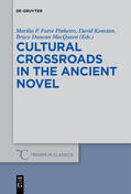 Futre Pinheiro / MacQueen / Konstan |  Cultural Crossroads in the Ancient Novel | Buch |  Sack Fachmedien