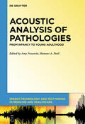 Patil / Neustein |  Acoustic Analysis of Pathologies | Buch |  Sack Fachmedien