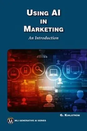 Kihlstrom |  Using AI in Marketing | eBook | Sack Fachmedien