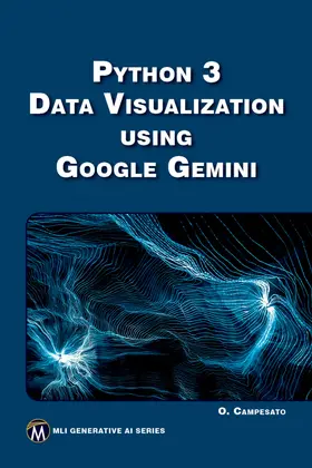 Campesato |  Python 3 Data Visualization Using Google Gemini | eBook | Sack Fachmedien