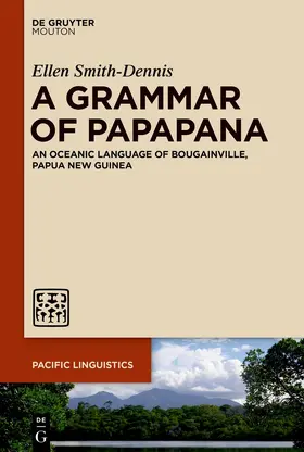 Smith-Dennis |  A Grammar of Papapana | Buch |  Sack Fachmedien