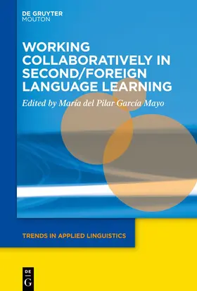García Mayo | Working Collaboratively in Second/Foreign Language Learning | Buch | 978-1-5015-2096-9 | sack.de