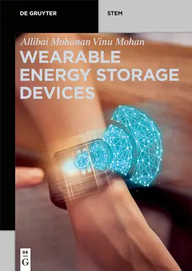 Vinu Mohan | Wearable Energy Storage Devices | Buch | 978-1-5015-2127-0 | sack.de