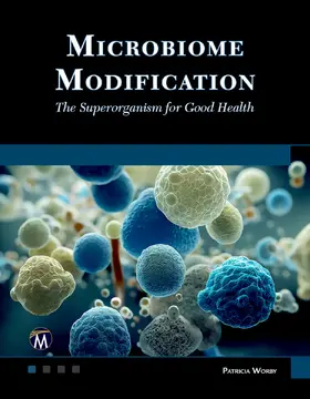 Worby |  Microbiome Modification | Buch |  Sack Fachmedien