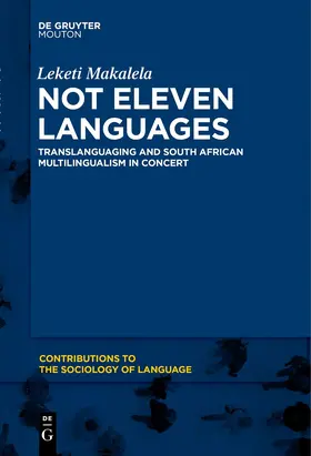 Makalela |  Not Eleven Languages | Buch |  Sack Fachmedien
