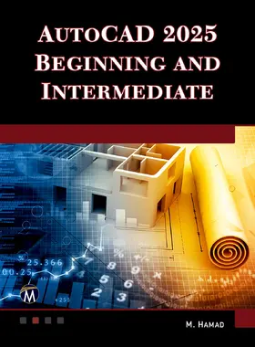 Hamad |  AutoCAD 2025 Beginning and Intermediate | Buch |  Sack Fachmedien