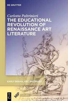 Paltrinieri |  The Educational Revolution of Renaissance Art Literature | Buch |  Sack Fachmedien