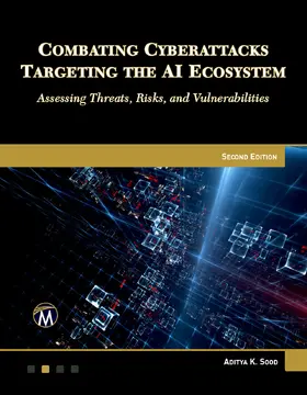 Sood |  Combating Cyberattacks Targeting the AI Ecosystem, Second Edition | Buch |  Sack Fachmedien