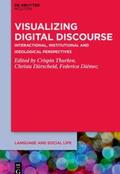 Thurlow / Diémoz / Dürscheid |  Visualizing Digital Discourse | Buch |  Sack Fachmedien