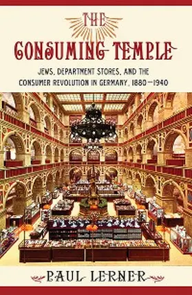 Lerner |  The Consuming Temple | eBook | Sack Fachmedien