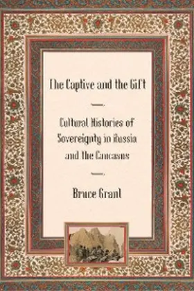 Grant |  The Captive and the Gift | eBook | Sack Fachmedien