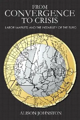 Johnston |  From Convergence to Crisis | eBook | Sack Fachmedien