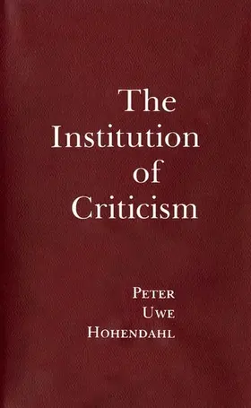 Hohendahl |  The Institution of Criticism | eBook | Sack Fachmedien