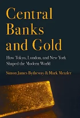 Bytheway / Metzler |  Central Banks and Gold | eBook | Sack Fachmedien