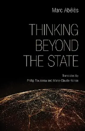 Abélès |  Thinking beyond the State | eBook | Sack Fachmedien