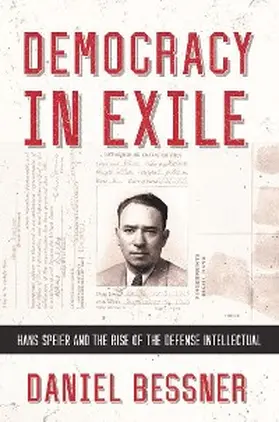 Bessner |  Democracy in Exile | eBook | Sack Fachmedien