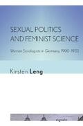 Leng |  Sexual Politics and Feminist Science | eBook | Sack Fachmedien