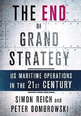 Reich / Dombrowski | The End of Grand Strategy | E-Book | sack.de