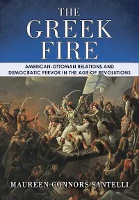 Santelli |  The Greek Fire | eBook | Sack Fachmedien