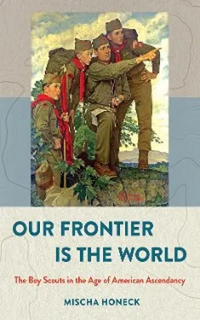 Honeck |  Our Frontier Is the World | eBook | Sack Fachmedien