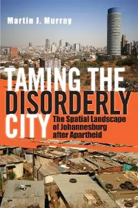 Murray |  Taming the Disorderly City | eBook | Sack Fachmedien