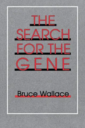 Wallace |  The Search for the Gene | eBook | Sack Fachmedien