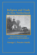 Procter-Smith |  Religion and Trade in New Netherland | eBook | Sack Fachmedien