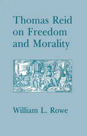 Rowe |  Thomas Reid on Freedom and Morality | eBook | Sack Fachmedien