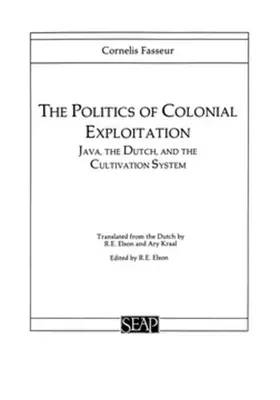 Fasseur / Elson |  The Politics of Colonial Exploitation | eBook | Sack Fachmedien