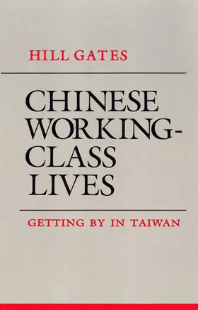 Gates |  Chinese Working-Class Lives | eBook | Sack Fachmedien