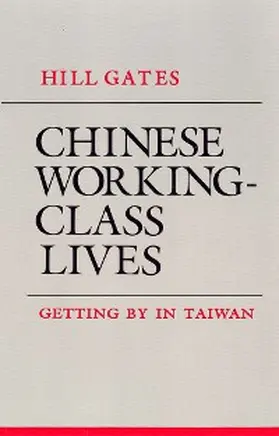 Gates |  Chinese Working-Class Lives | eBook | Sack Fachmedien