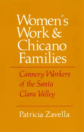 Zavella |  Women's Work and Chicano Families | eBook | Sack Fachmedien