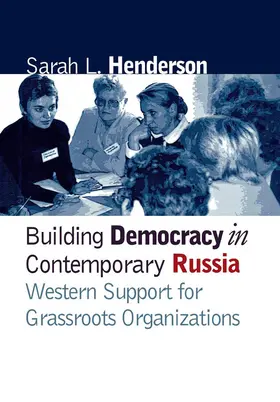 Henderson |  Building Democracy in Contemporary Russia | eBook | Sack Fachmedien