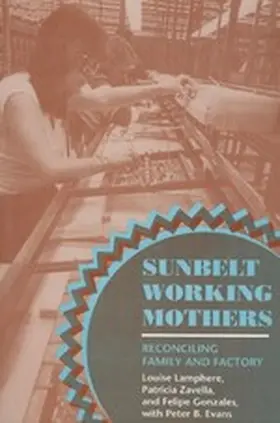 Lamphere / Zavella / Gonzales |  Sunbelt Working Mothers | eBook | Sack Fachmedien