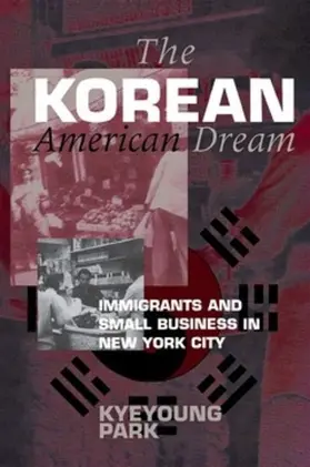 Park |  The Korean American Dream | eBook | Sack Fachmedien
