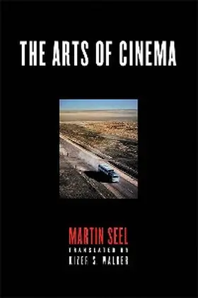Seel |  The Arts of Cinema | eBook | Sack Fachmedien