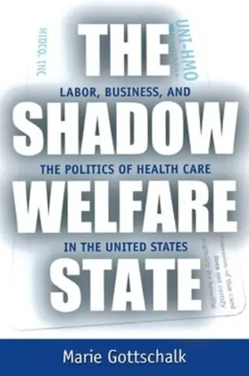 Gottschalk |  The Shadow Welfare State | eBook | Sack Fachmedien