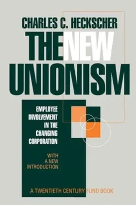 Heckscher |  The New Unionism | eBook | Sack Fachmedien