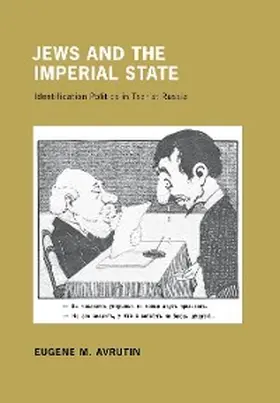 Avrutin |  Jews and the Imperial State | eBook | Sack Fachmedien