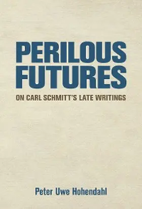 Hohendahl |  Perilous Futures | eBook | Sack Fachmedien