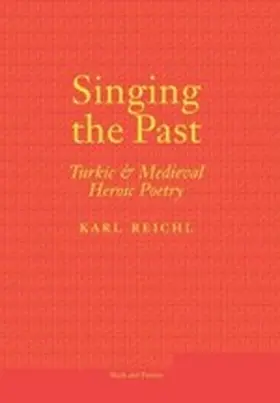 Reichl |  Singing the Past | eBook | Sack Fachmedien