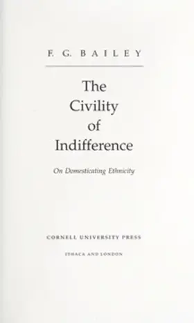 Bailey |  The Civility of Indifference | eBook | Sack Fachmedien