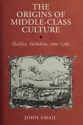 Smail |  The Origins of Middle-Class Culture | eBook | Sack Fachmedien