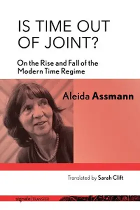 Assmann |  Is Time out of Joint? | eBook | Sack Fachmedien