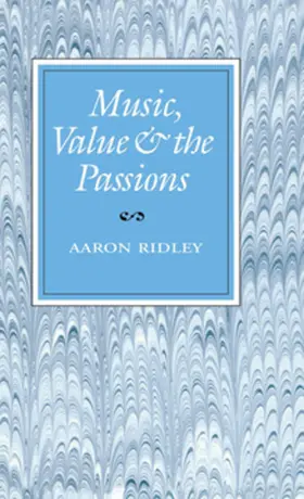 Ridley |  Music, Value and the Passions | eBook | Sack Fachmedien