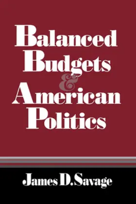 Savage |  Balanced Budgets and American Politics | eBook | Sack Fachmedien