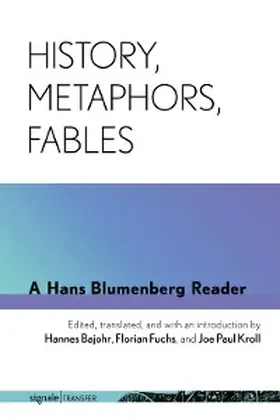 Blumenberg |  History, Metaphors, Fables | eBook | Sack Fachmedien