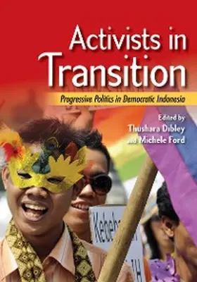 Dibley / Ford |  Activists in Transition | eBook | Sack Fachmedien